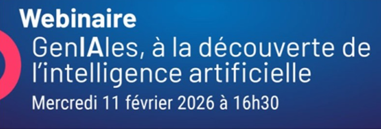 Webinaire GenIAles, à la découverte de l'intelligence artificielle